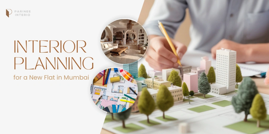 Read more about the article How to Plan Interior Design for a Newly Bought Flat in Mumbai