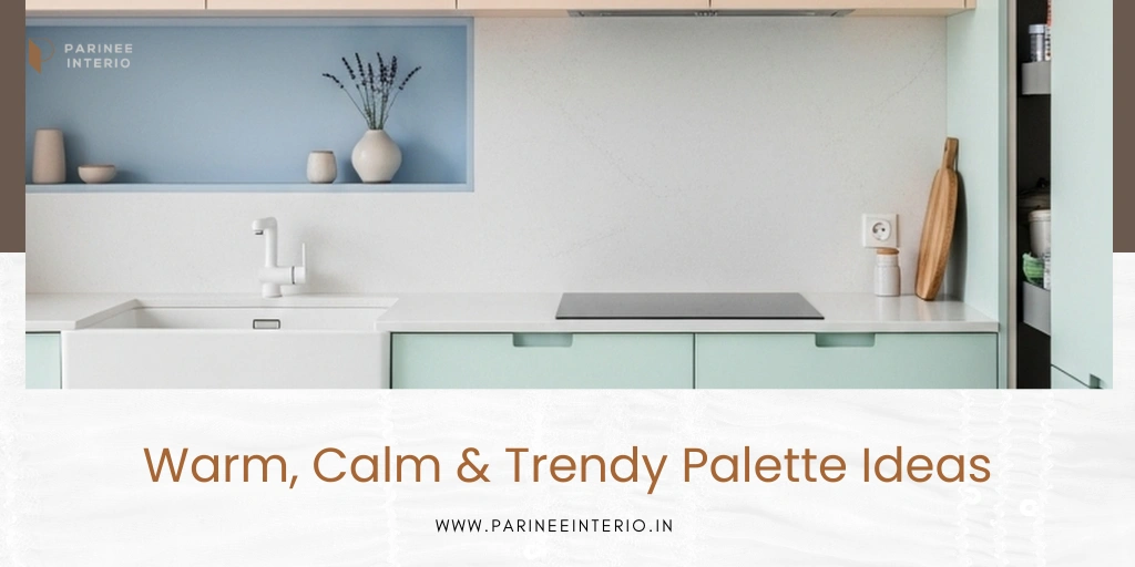 Trending Kitchen Color Combinations for Indian Homes in 2026