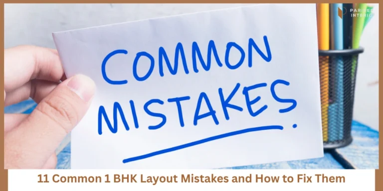 11 Layout Mistakes Making Your 1 BHK Feel Smaller (And How to Fix Them)