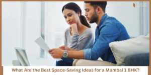 Read more about the article Space-Saving 1 BHK Interior Ideas for Compact Mumbai Homes