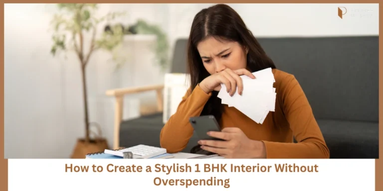 Stylish on a Budget -- Materials That Make Your 1 BHK Look Premium