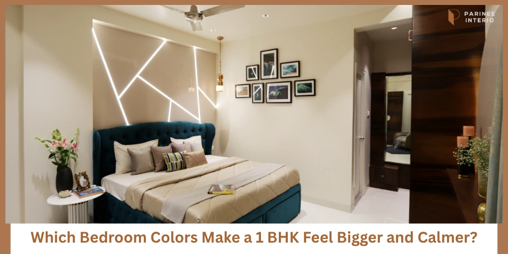 You are currently viewing 1 BHK Bedroom Colour Ideas for a Calmer, Bigger Feel