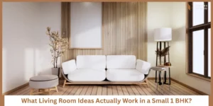 Read more about the article 1 BHK Living Room Interior Ideas for Small Flats
