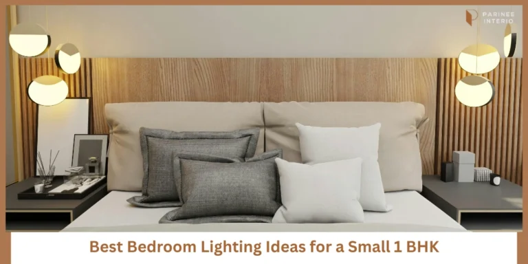Bedroom Lighting That Makes Your 1 BHK Feel Calm & Spacious