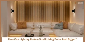 Read more about the article Best Lighting Ideas for a 1 BHK Living Room