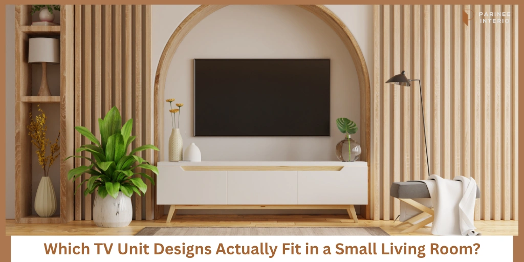 You are currently viewing Best TV Unit Designs for a 1 BHK Living Room