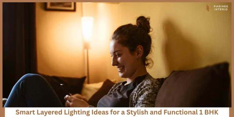 Best Lighting Fixtures for 1 BHK Apartments