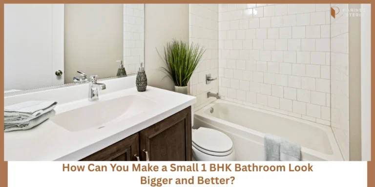Best Small Bathroom Design Ideas for 1 BHK Flats