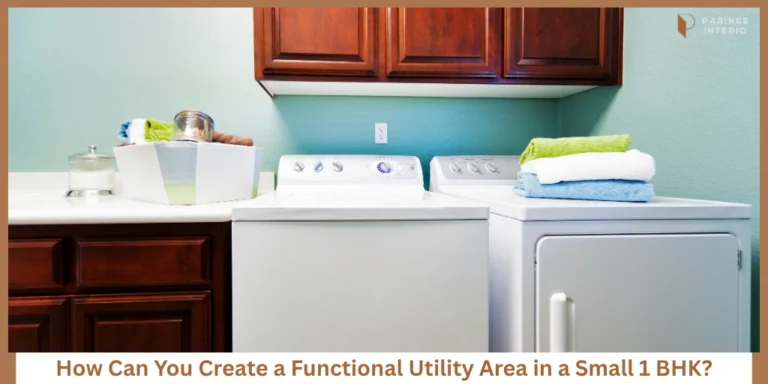 Best Utility Area Design Ideas for Compact 1 BHK Flats