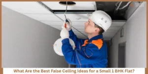Read more about the article False Ceiling Ideas for a 1 BHK Without Making It Look Smaller