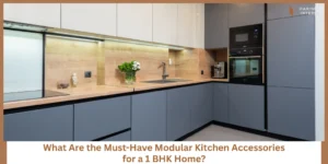 Read more about the article Must-Have Accessories in a 1 BHK Modular Kitchen