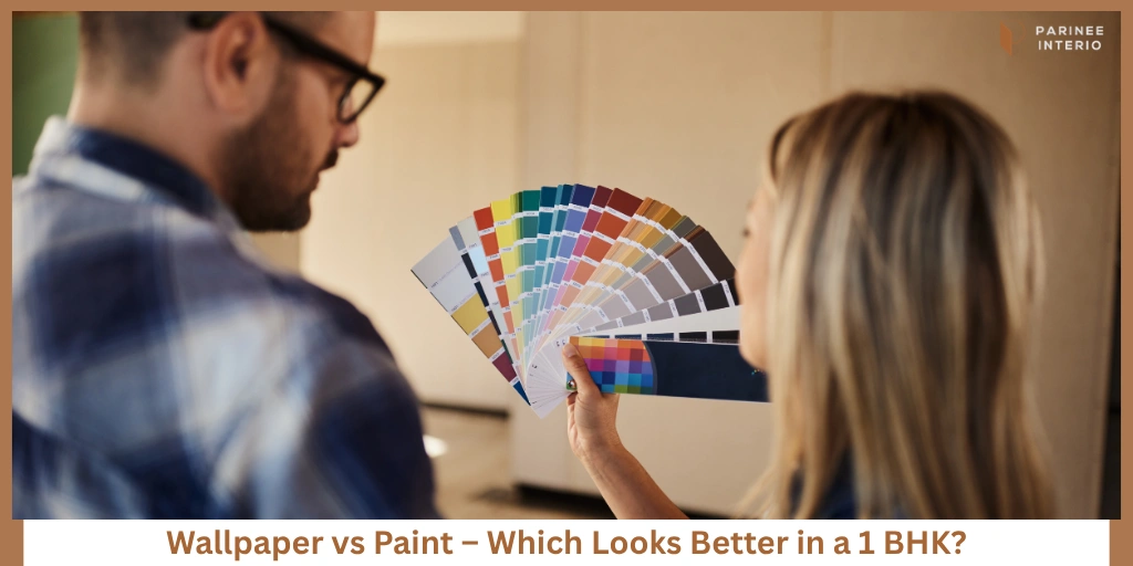 You are currently viewing Wallpaper vs Paint in a 1 BHK: What Is Better?